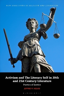 Activism and the Literary Self in 20th- and 21st-Century Literature - Dr Jeffrey F. Keuss