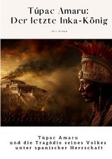 T&uacute;pac Amaru: Der letzte Inka-K&ouml;nig - Inti Ayala