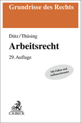 Arbeitsrecht - Dütz, Wilhelm; Thüsing, Gregor