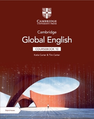 Cambridge Global English Coursebook 10 with Digital Access (2 Years) - Katia Carter, Tim Carter