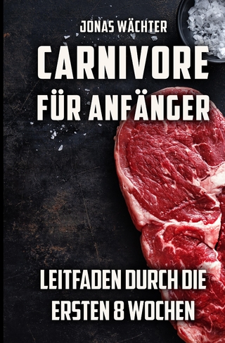 Carnivore für Anfänger