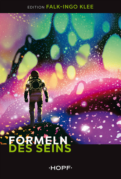 Formeln des Seins - Falk-Ingo Klee