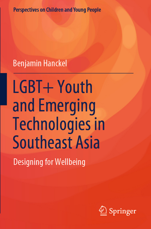 LGBT+ Youth and Emerging Technologies in Southeast Asia - Benjamin Hanckel