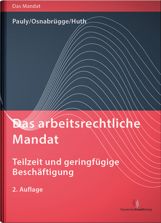Das arbeitsrechtliche Mandat