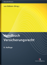 Handbuch Versicherungsrecht - Vicki Irene Commer, Lars Damke, Karl-Otto Bergmann