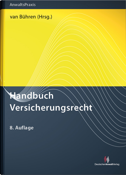 Handbuch Versicherungsrecht - Vicki Irene Commer, Lars Damke, Karl-Otto Bergmann