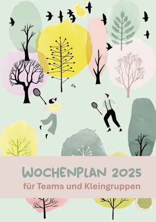 Wochenplan 2025 für Teams und Kleingruppen