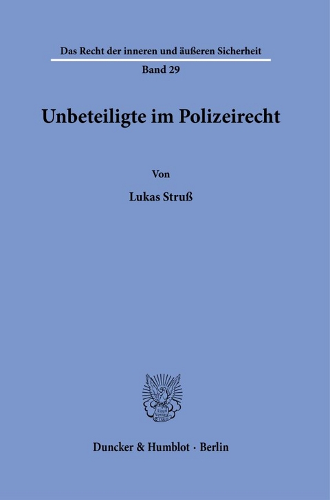 Unbeteiligte im Polizeirecht - Lukas Stru&szlig;