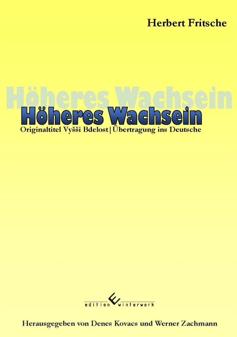 H&ouml;heres Wachsein - Herbert Fritsche