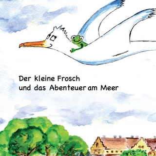 Der kleine Frosch und das Abenteuer am Meer