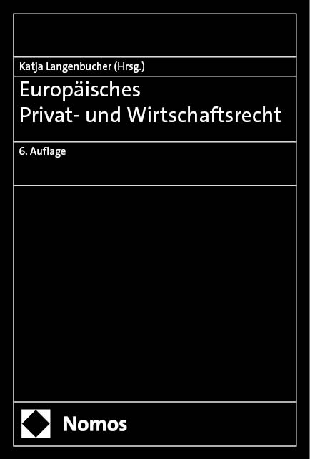 Europ&auml;isches Privat- und Wirtschaftsrecht - 