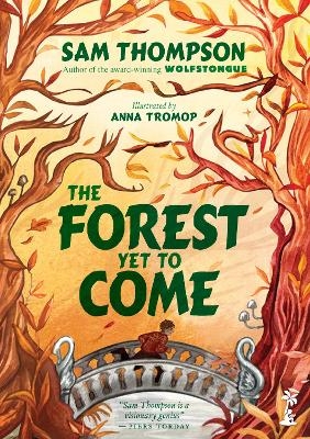 The Forest Yet to Come - Sam Thompson