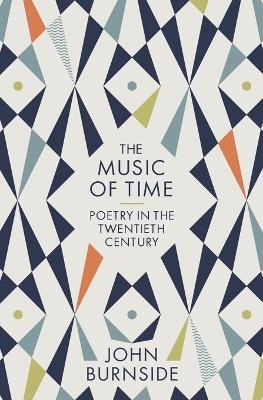 The Music of Time - John Burnside