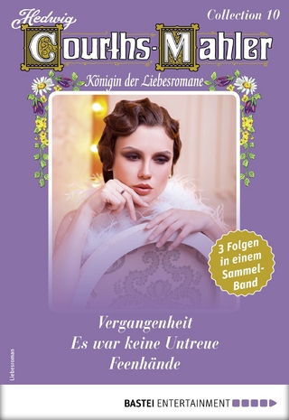 Hedwig Courths-Mahler Collection 10 - Sammelband