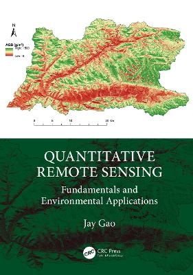 Quantitative Remote Sensing - Jay Gao