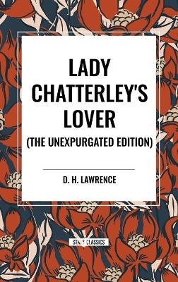 Lady Chatterley's Lover - D H Lawrence