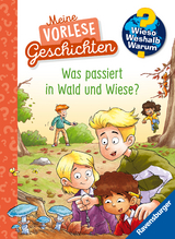 Wieso? Weshalb? Warum? Meine Vorlesegeschichten, Band 2 - Was passiert in Wald und Wiese? - Anna Pooch