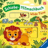 Mein Schiebe-Mitmachbuch - Wilde Tiere - Bernd Penners