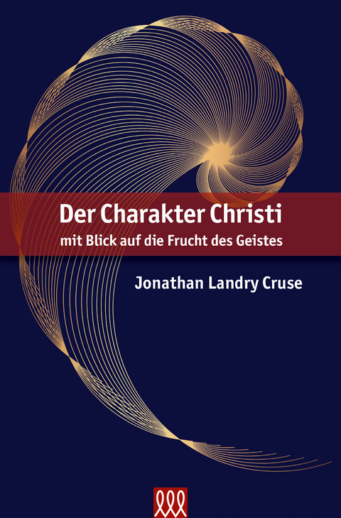 Der Charakter Christi - Jonathan Landry Cruse