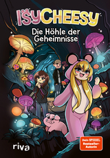 IsyCheesy: Die H&ouml;hle der Geheimnisse -  IsyCheesy, Klarissa Gist