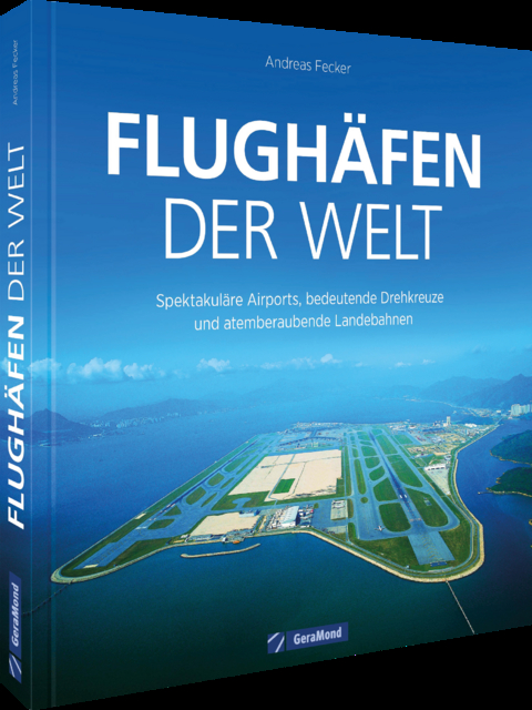 Flugh&auml;fen der Welt - Andreas Fecker