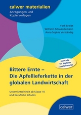 Bittere Ernte - Die Apfellieferkette in der globalen Landwirtschaft - Wilhelm Schwendemann, York Breidt, Anna Sophie Verst&auml;ndig