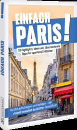 Einfach Paris! - Felicitas Meyer