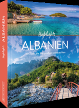Highlights Albanien - Udo Bernhart, Sabine von Kienlin