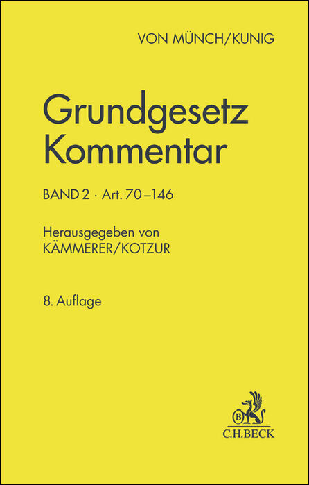 Grundgesetz Kommentar Band 2: Art. 70-146. GG