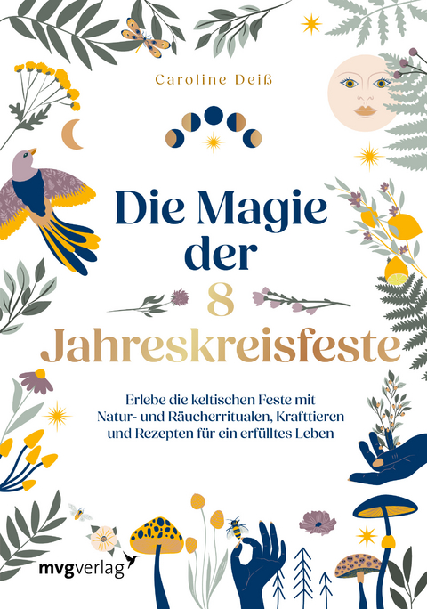 Die Magie der 8 Jahreskreisfeste - Caroline Dei&szlig;