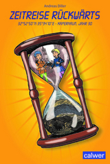 Zeitreise r&uuml;ckw&auml;rts - Andreas Diller