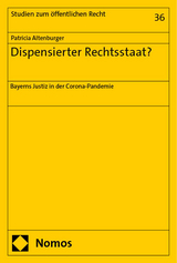 Dispensierter Rechtsstaat? - Patricia Altenburger
