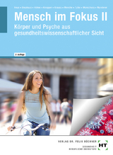 eBook inside: Buch und eBook Mensch im Fokus II - Dr. Reus, Monika; Diephaus, Antje; Dr. Höhne, Anke; Knepper, Nicole H.; Dr. Krauss, Ruth; Dr. Menche, Nicole; Tulke, Melanie; Dr. Wanschura, Veronika; Prof. Dr. Wunderer, Eva
