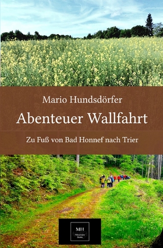 Abenteuer Wallfahrt