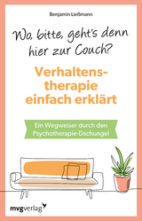Wo, bitte, geht's denn hier zur Couch? - Benjamin Lie&szlig;mann
