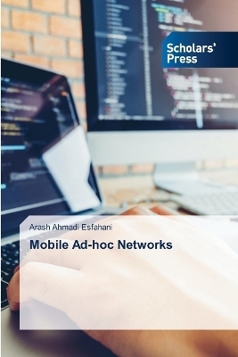 Mobile Ad-hoc Networks - Arash Ahmadi Esfahani