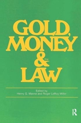 Gold, Money and the Law - 