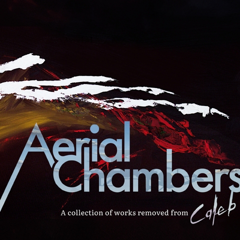 Aerial Chambers - Caleb Thiessen