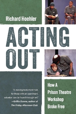 Acting Out - Richard Hoehler