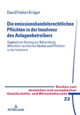 Die emissionshandelsrechtlichen Pflichten in der Insolvenz des Anlagenbetreibers - David Fabian Kr&uuml;ger