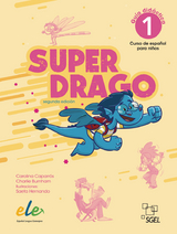 Superdrago 1 – segunda edición - Caparrós, Carolina; Burnham, Charlie
