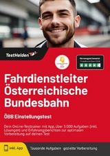 Fahrdienstleiter: Einstellungstest Online-Testtrainer | Dein Online-Testtrainer mit App, &uuml;ber 5.000 Aufgaben (inkl. L&ouml;sungen) und Erfahrungsberichten zur optimalen Vorbereitung auf deinen Test - Tom Wenk