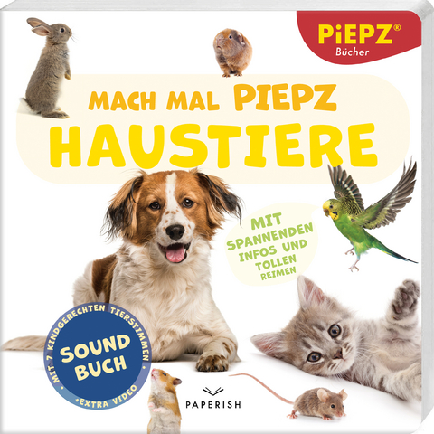 Mach mal PIEPZ&reg; - Haustiere -  PIEPZ&reg; Soundb&uuml;cher