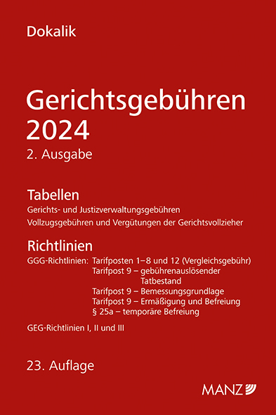 Gerichtsgeb&uuml;hren 2024 Tabellen und Richtlinien - Dietmar Dokalik