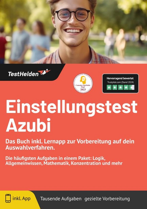 Einstellungstest Azubi: Das Buch inkl. Lernapp zur Vorbereitung auf dein Auswahlverfahren. | Die h&auml;ufigsten Aufgaben in einem Paket: Logik, Allgemeinwissen, Mathematik, Konzentration und mehr - Tom Wenk