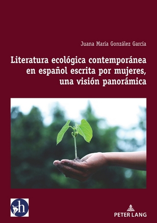 Literatura ecológica contemporánea en español escrita por mujeres, una visión panorámica