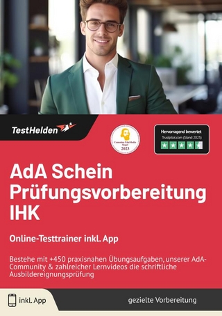 AdA Schein Prüfungsvorbereitung IHK: Online-Testtrainer inkl. App | Bestehe mit +450 praxisnahen Übungsaufgaben, unserer AdA-Community & zahlreicher Lernvideos die schriftliche Ausbildereignungsprüfung