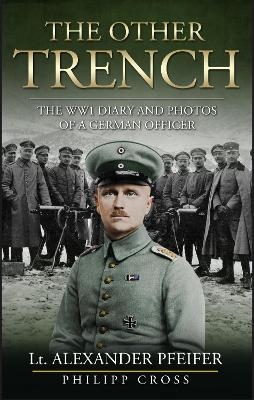 The Other Trench - Alexander Pfeifer, Philipp Cross