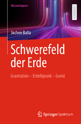 Schwerefeld der Erde - Jochen Balla
