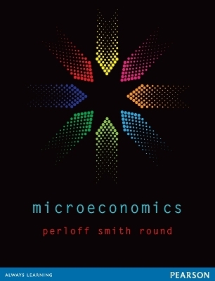 Microeconomics (Australian Edition) - Jeffrey Perloff, Rhonda Smith, David Round